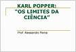 Explique os limites da ciência e a éticas científica